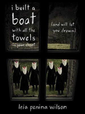 cover image of i built a boat with all the towels in your closet (and will let you drown)